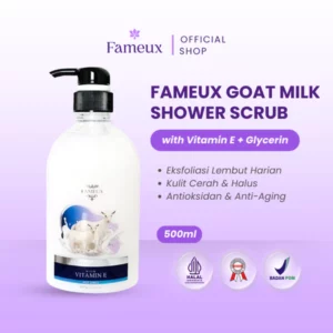 Fameux Whitening Shower Scrub Goat 500 ml | Body Wash Booster Shower Gel Sabun Mandi Cair Pencerah Kulit & Melembabkan