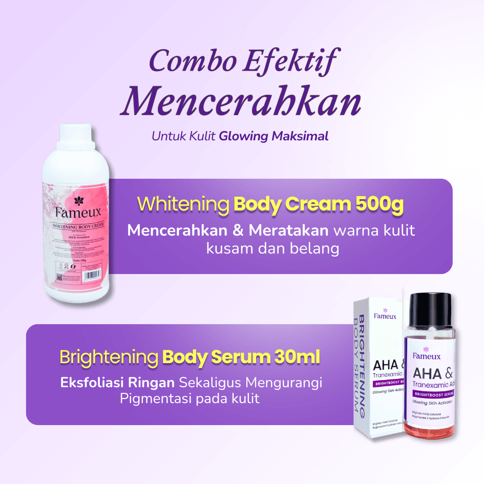 Fameux Paket Whitening Body Cream 500 ml + Brightening Body Serum - Image 2